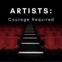artists courage required