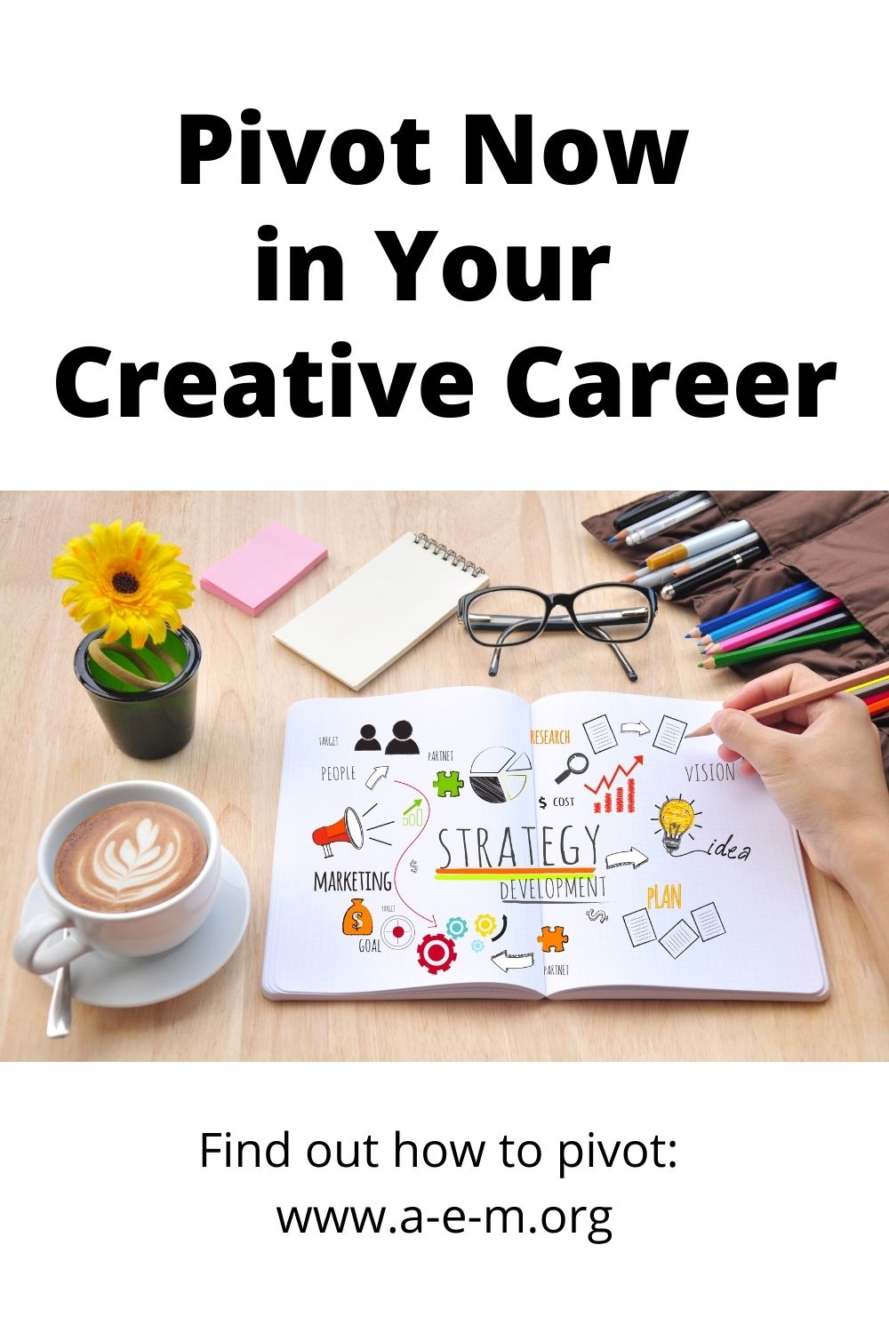 pivot now in your creative career