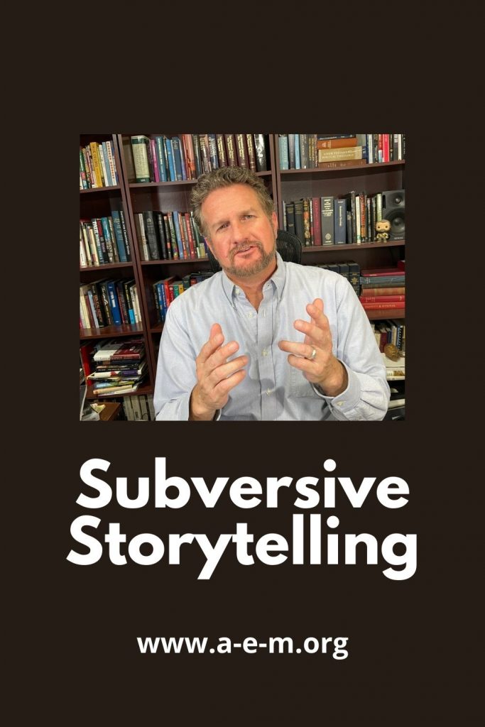 subversive storytelling