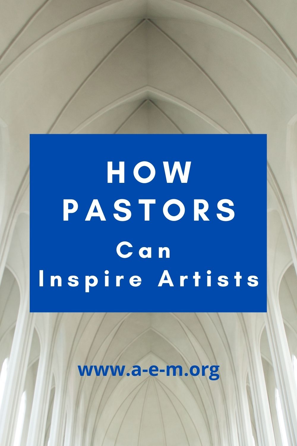 how pastors can inspire artists