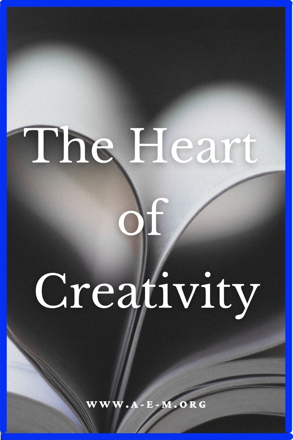 the heart of creativity