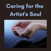 caring for the artist's soul