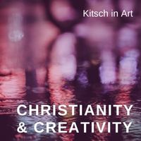 christianity & creativity kitsch in art