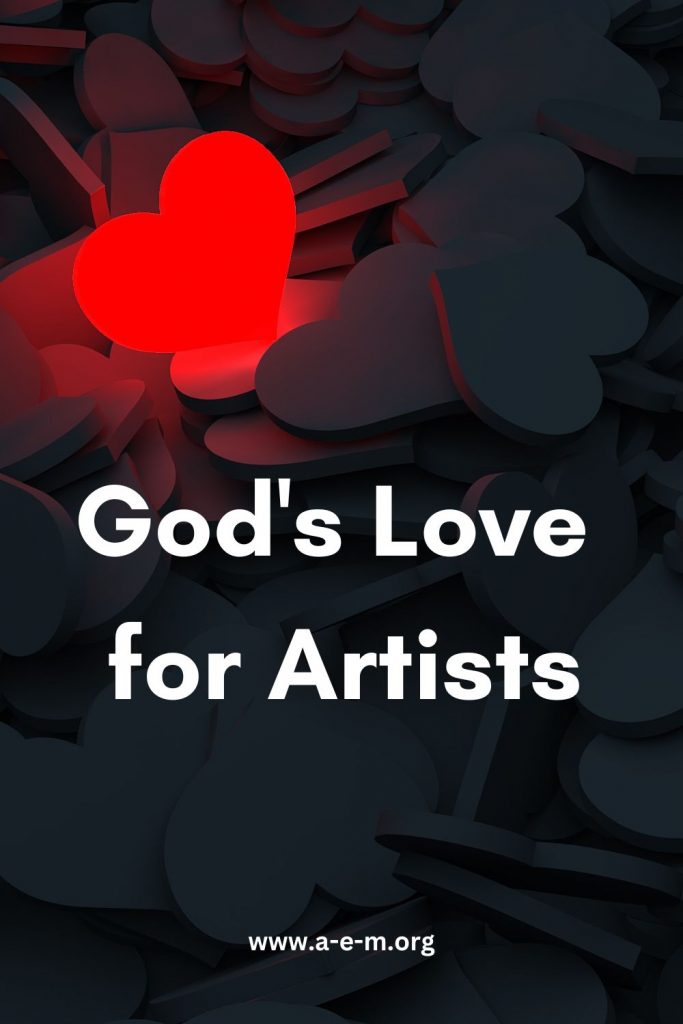 God’s Love for Artists