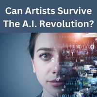 can artists survive the a i revolution