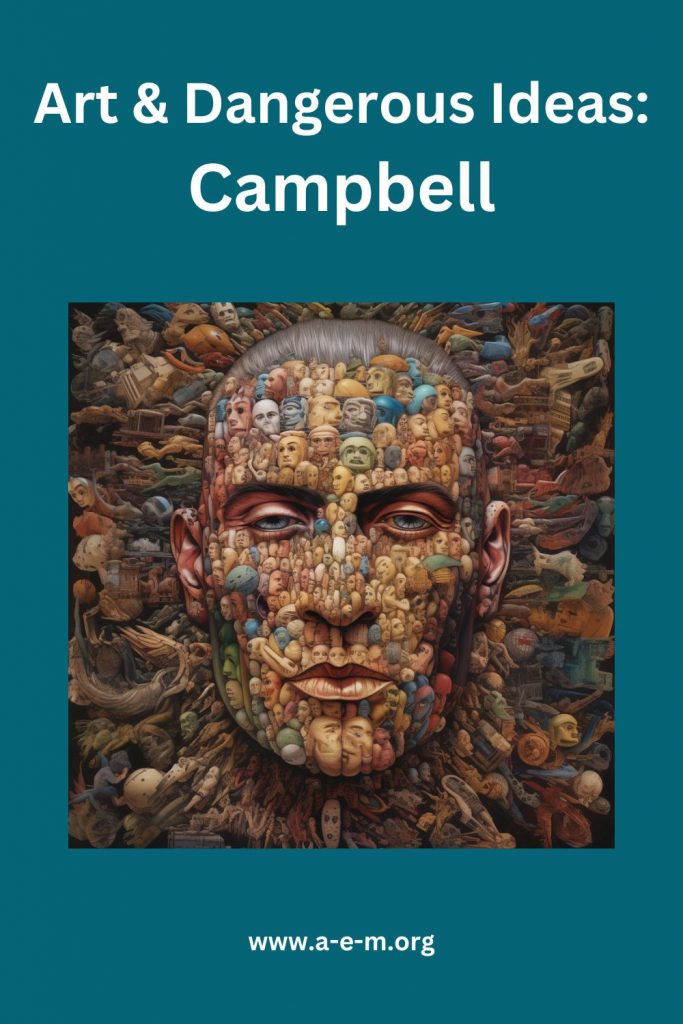 Art & Dangerous Ideas Joseph Campbell