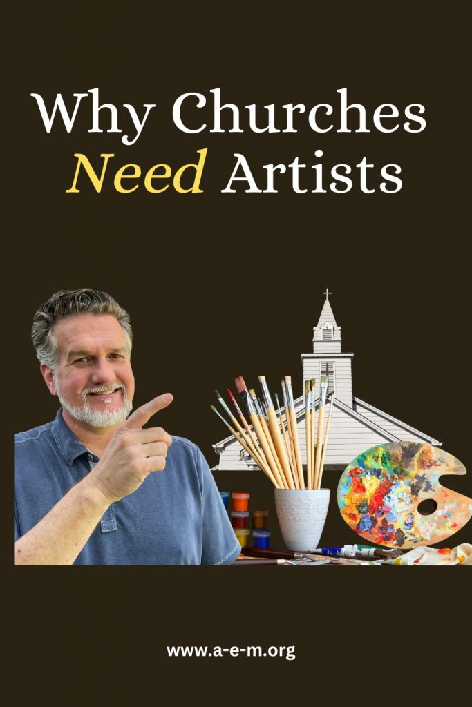 why churches need artists