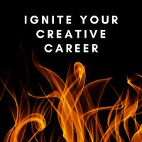 ignite your creative career