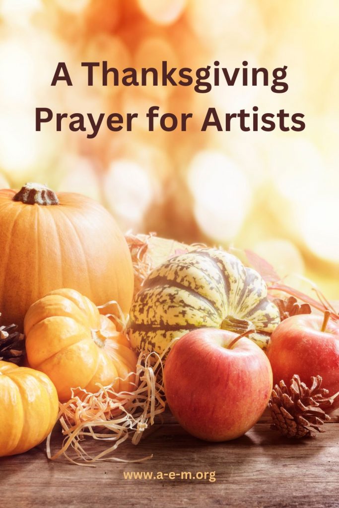 Thanksgiving Prayer for Artists
