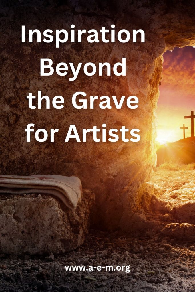 Inspiration Beyond the Grave For Artists