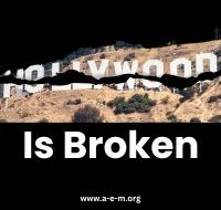 Hollywood is Broken