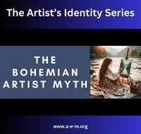 The Artists Identity Series: The Bohemian Artist Myth