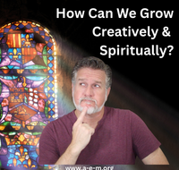 How can we grow creatively and spiritually?