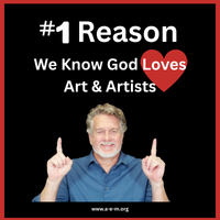 number one reason we know God loves art and artists
