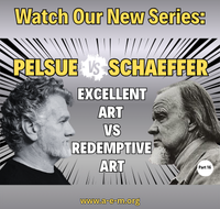 Pelsue vs Schaeffer Excellent Art vs Redemptive Art