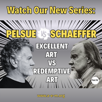 pelsue vs schaeffer excellent art vs redemptive art