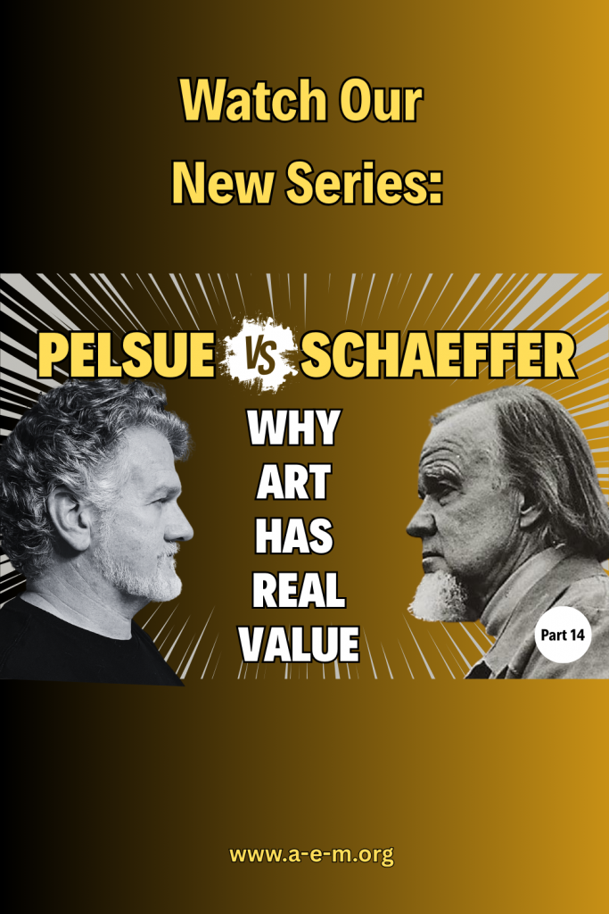 pelsue vs schaeffer why art has real value