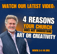 Four Reasons Your Church Does Not Understand Art or Creativity